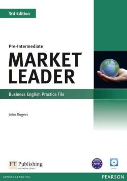 Market Leader 3rd Edition B1 Pre-Intermediate Business English Practice File with Audio CD de John Rogers
