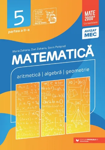 Matematică. Aritmetică, algebră, geometrie. Clasa a V-a. Consolidare. Partea a II-a de Maria Zaharia