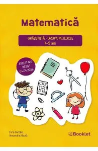 Matematica - Grupa mijlocie 4-5 ani de Irina Curelea