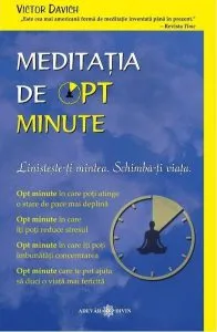 Meditatia de opt minute de Victor Davich