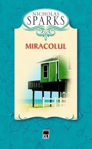 Miracolul. Editia 2012 de Nicholas Sparks