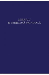 Mirajul: O problema mondiala