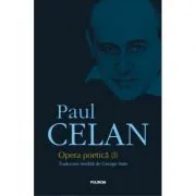 Opera poetica (I). Editie revizuita. de Paul Celan