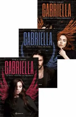 Pachet Gabriella - 3 Volume de Eva L. Laust
