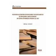 Portofoliu pentru dezvoltarea vocabularului in insusirea limbii romane de catre studentii straini (A1-B2) de Irina Dinca