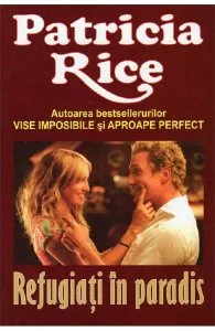 Refugiati in paradis de Patricia Rice