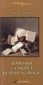 Romanul ca model pentru teologie de Elmar Salmann