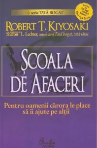 Scoala de afaceri. Pentru oamenii carora le place sa ii ajute pe altii