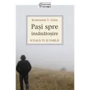 Scoala-te si umbla: pasi spre insanatosire - Konstantin V. Zorin de Konstantin V. Zorin