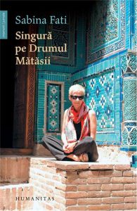 Singura pe Drumul Matasii
