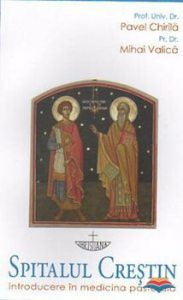 Spitalul crestin. Introducere in medicina pastorala