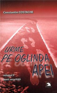 Urme pe oglinda apei Vol. 2 - Banii securitatii