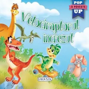Velociraptorul increzut. O poveste Pop Up
