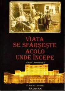 Viata se sfarseste acolo unde incepe de Vladu Alexandru Sadovan
