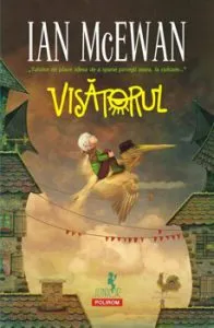 Visatorul (editia 2019) de Ian McEwan