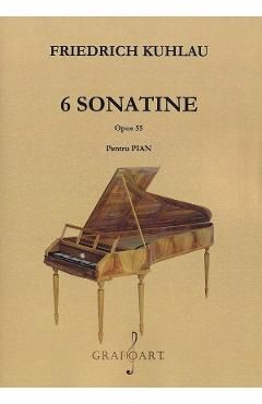 6 sonatine. Opus 55 pentru pian