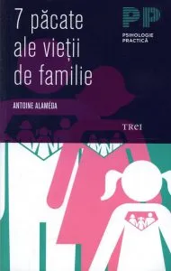 7 Pacate ale vietii de familie de Antoine Alameda