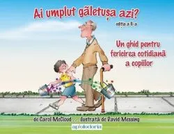 Ai umplut galetusa azi? de Carol McCloud