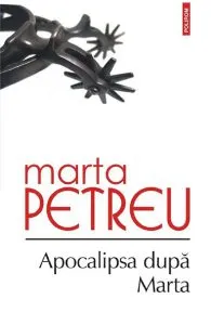 Apocalipsa dupa Marta de Marta Petreu