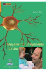 Atasamentul si siguranta de sine