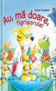 Au, ma doare, Tigrisorule!