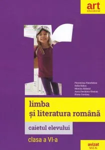Caietul elevului. Limba și literatura română. Clasa a VI-a. de Anca Davidoiu-Roman