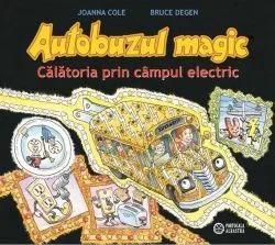 Călătoria prin câmpul electric de Joanna Cole