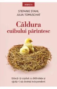 Caldura cuibului parintesc de Julia Tomuschat