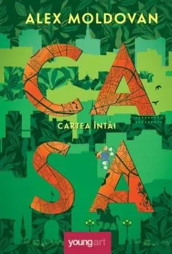 Casa (Vol. 1) de Alex Moldovan