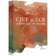 CJUE si CCR de Valeriu Stoica