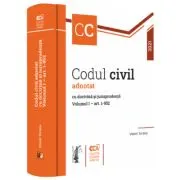 Codul civil adnotat cu doctrina si jurisprudenta. Volumul I de Viorel Terzea