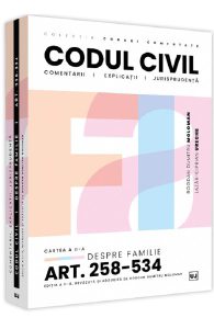 Codul civil. Cartea 2. Despre familie. Art. 258-534