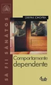 Comportamente dependente de Deepak Chopra