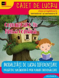 Comunicare in limba romana. Clasa pregatitoare. Ed. 3. 2017-2018