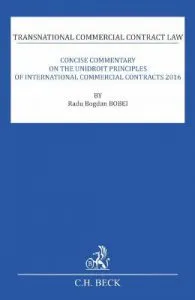 Concise Commentary on the Unidroit Principles of International Commercial Contracts 2016 de Radu Bogdan Bobei