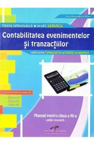 Contabilitatea evenimentelor si tranzactiilor cls 11 de Ana Alexandrina Matei