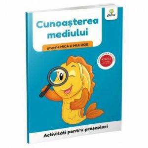 Cunoasterea mediului - grupele mica si mijlocie