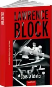 Dans la abator de Lawrence Block