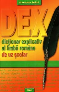 DEX- dictionar explicativ al limbii romane de uz scolar de Alexandru Andrei