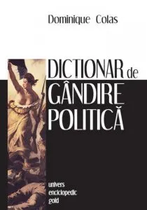 Dictionar de gandire politica de Dominique Colas