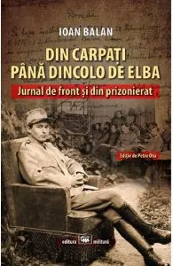 Din Carpati pana dincolo de Elba de Ioan Balan