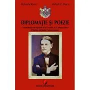 Diplomatie si poezie. Contributia europeana a lui Scarlat A. Cantacuzino (Charles-Adolphe Cantacuzène) de Mihaela Roco
