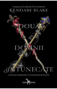 Doua domnii intunecate. Seria Trei coroane intunecate. Vol.3