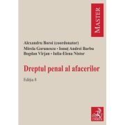 Dreptul penal al afacerilor. Editia 8
