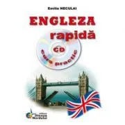 Engleza rapida, curs practic (incude CD) de Emilia Neculai