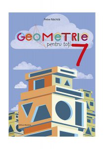 Geometrie pentru toți. Clasa a VII-a