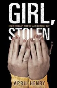 Girl, Stolen de April Henry