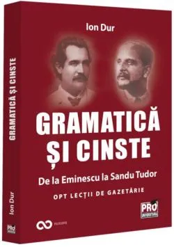 Gramatică și cinste de Ion Dur