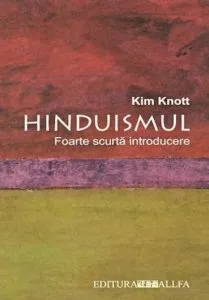 Hinduismul. Foarte scurta introducere