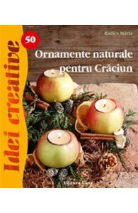Idei cretive 50: Ornamente naturale pentru Craciun